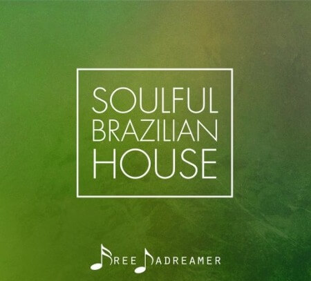 Free Dadreamer Soulful Brazillian House WAV